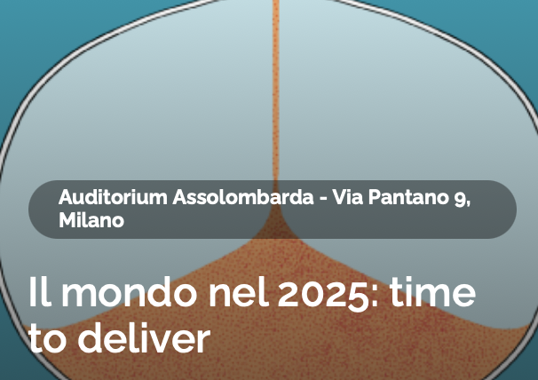 Il mondo nel 2025: time to deliver